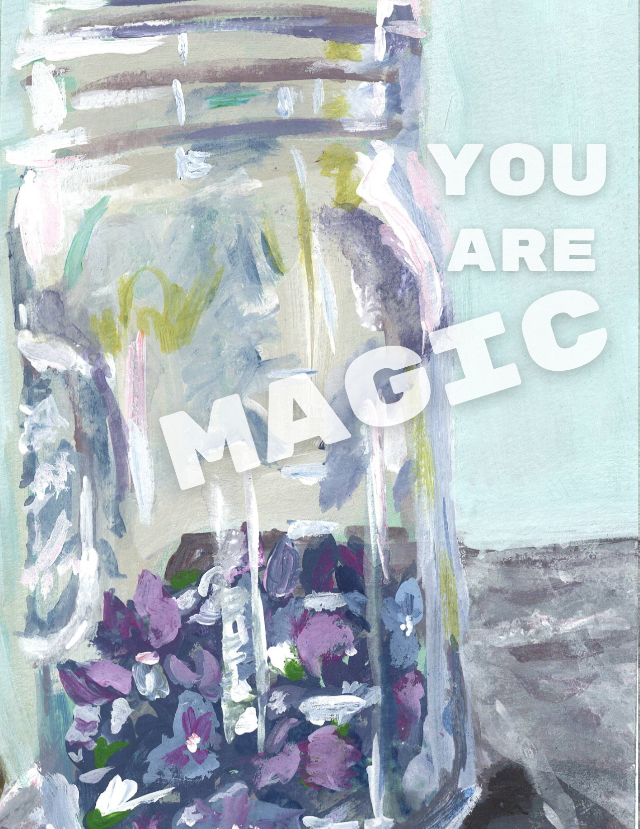 You are Magic Birthday Everyday Card