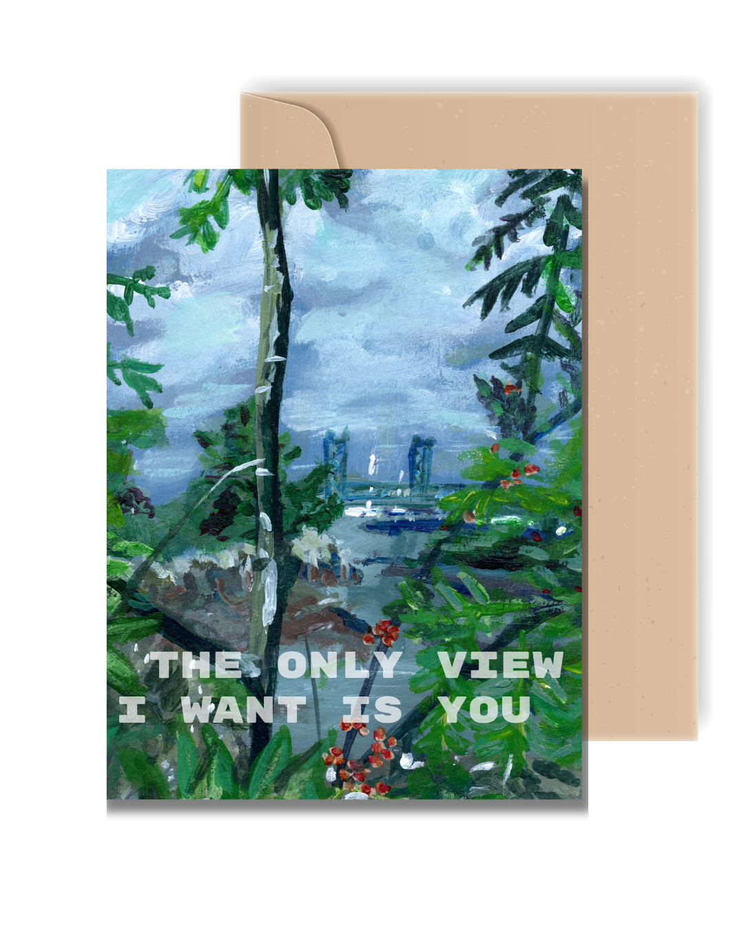 The Only View I Want Is You Greeting Card | Romantic Love Card