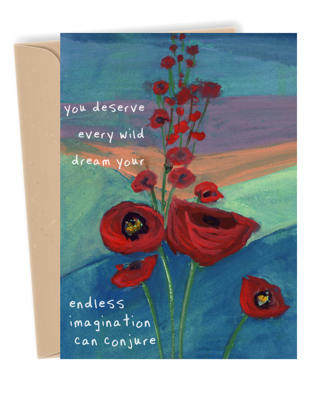 You Deserve Every Wild Dream – Encouragement Card